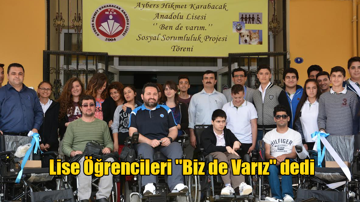 Lise Öğrencileri ''Biz de Varız'' dedi