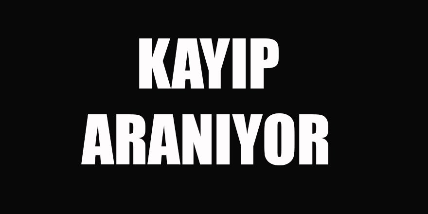 Lise öğrencisi 1 haftadır kayıp