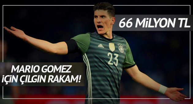 Mario Gomez için çılgın rakam!