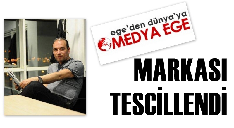 Medya Ege markası tescillendi