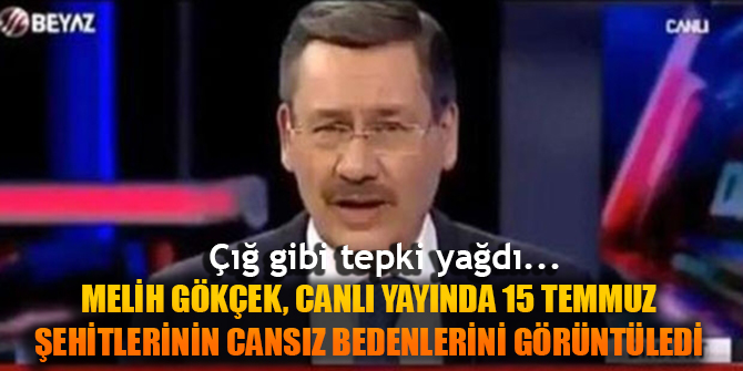 Melih Gökçek'ten skandal... Şehitlerimizin cansız bedenlerini yayınlattı