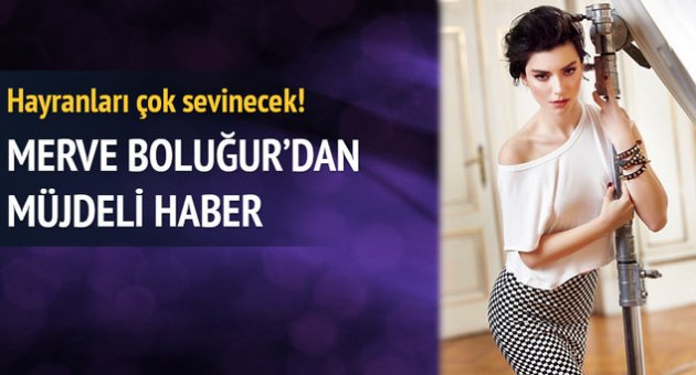 Merve Boluğur verdiği sözü tuttu
