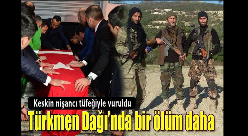 MHP'li genç, Suriye'de Türkmendağı'nda yaşamını yitirdi