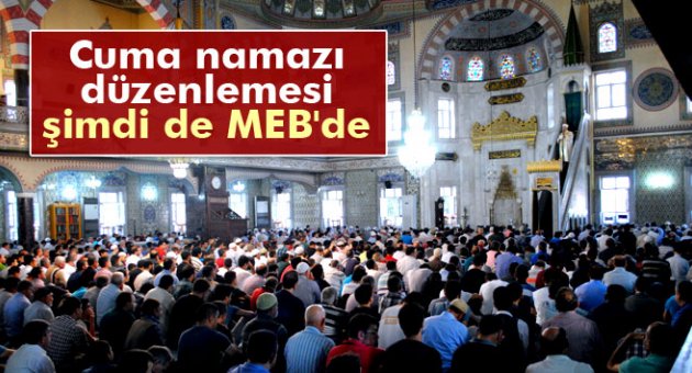 Milli Eğitim Bakanlığı&#039;ndan cuma namazı genelgesi