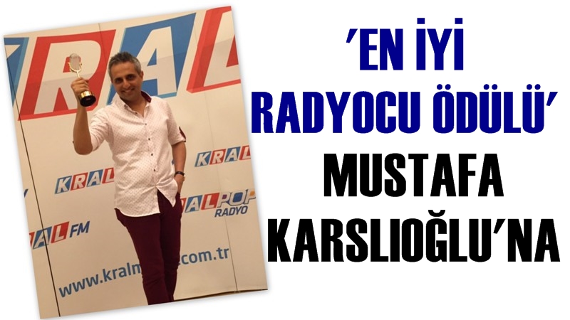 Mustafa Karslıoğlu 'En İyi Radyocu' Ödülünü Aldı