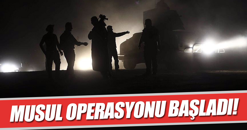 Musul operasyonu başladı