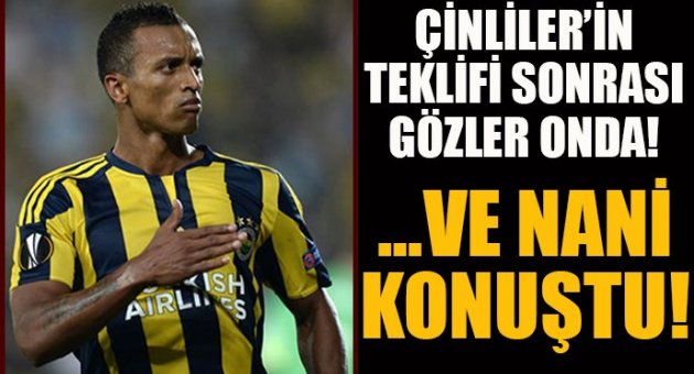 Nani: 'Benim seçimim belli!'