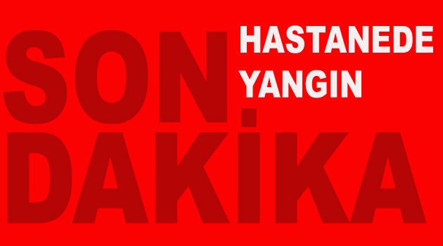 Numune Hastanesi'nde Büyük Yangın