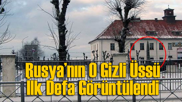 O Gizli Üs İlk Defa Görüntülendi!