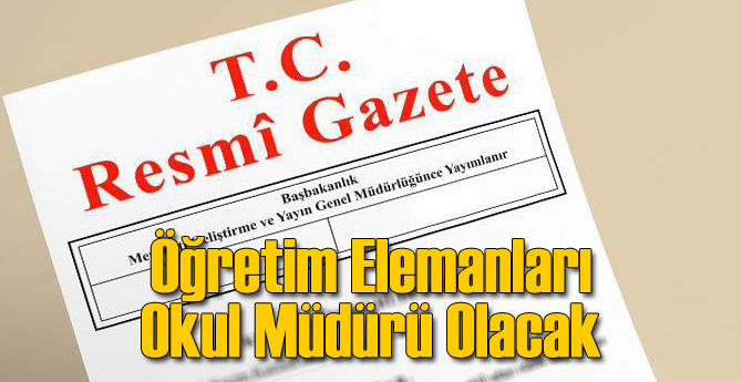 Öğretim Elemanları Müdür Olacak