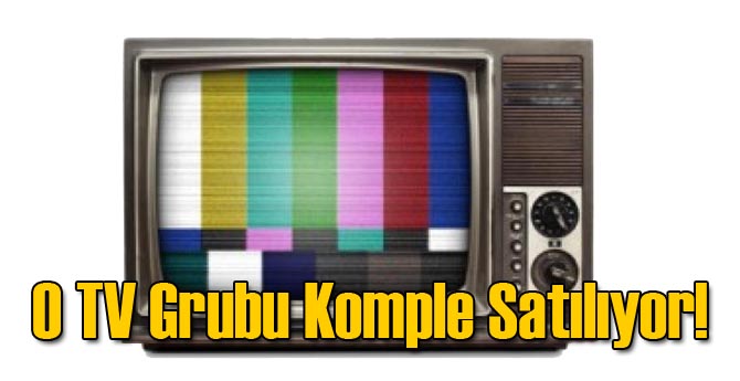 O Medya Grubu Komple Satılıyor!