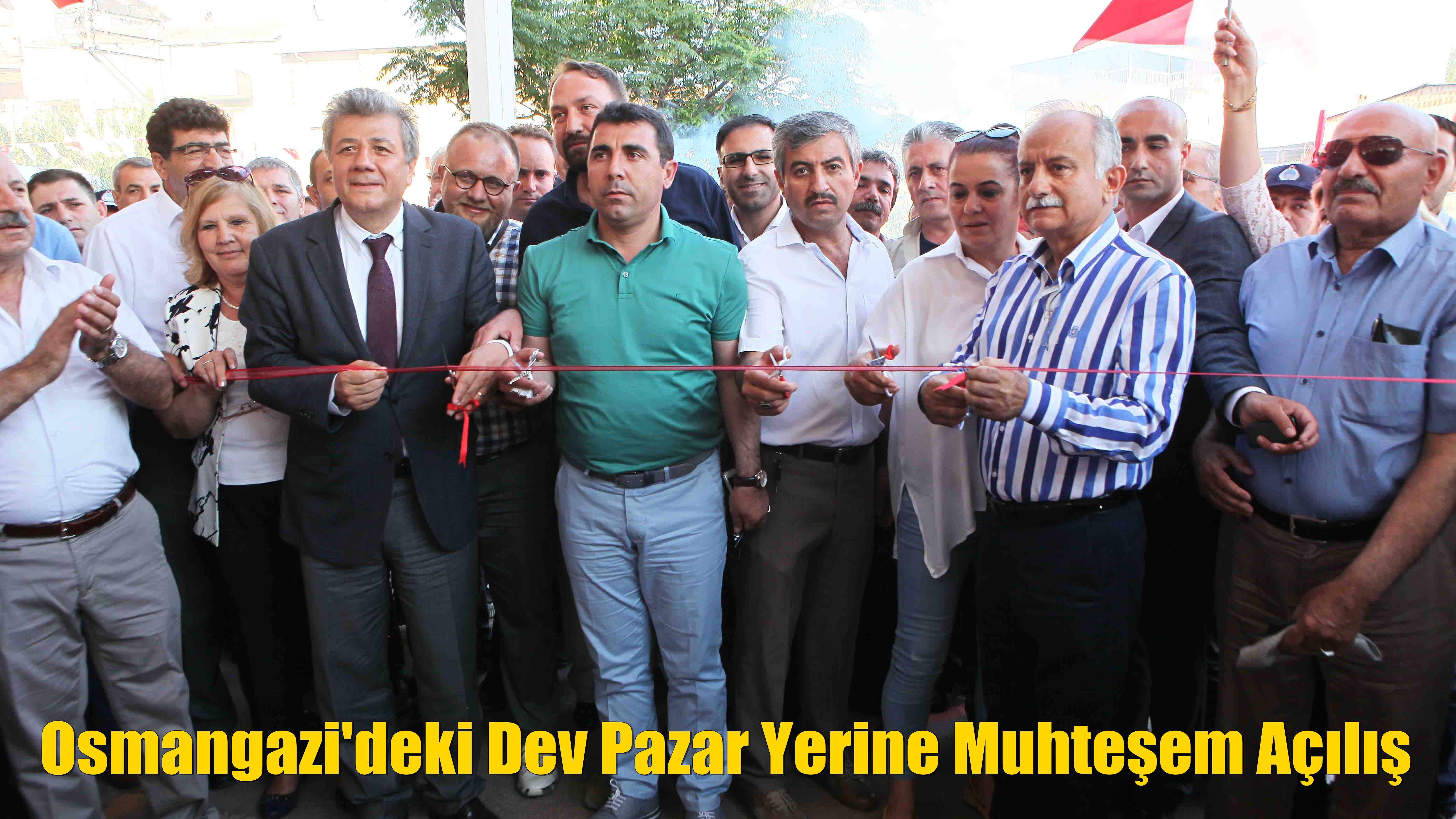 Osmangazi'deki Dev Pazar Yerine Muhteşem Açılış