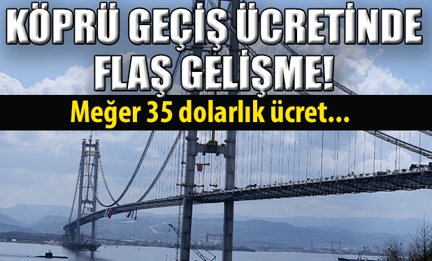 Osman Gazi Körfez Köprüsü’nün geçiş ücreti ne kadar?