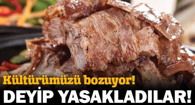 O ülkede kebap ve döner yasaklandı
