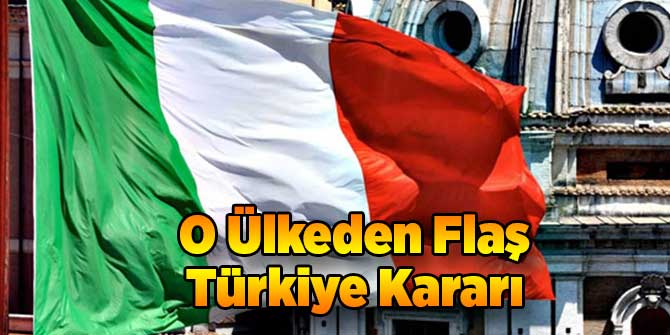 O Ülkeden Flaş Türkiye Kararı