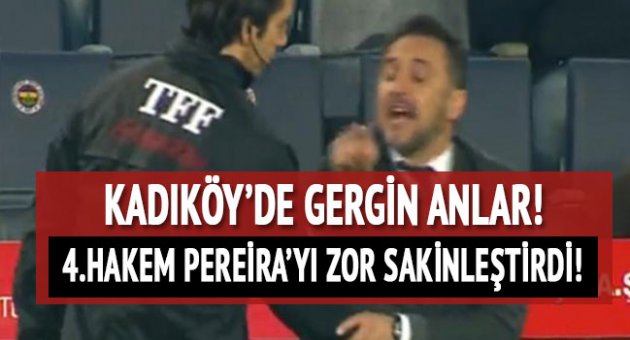 Pereira&#039;yı 4. hakem zor sakinleştirdi!