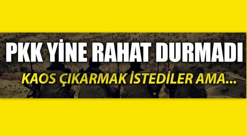 PKK'dan bir hainlik daha
