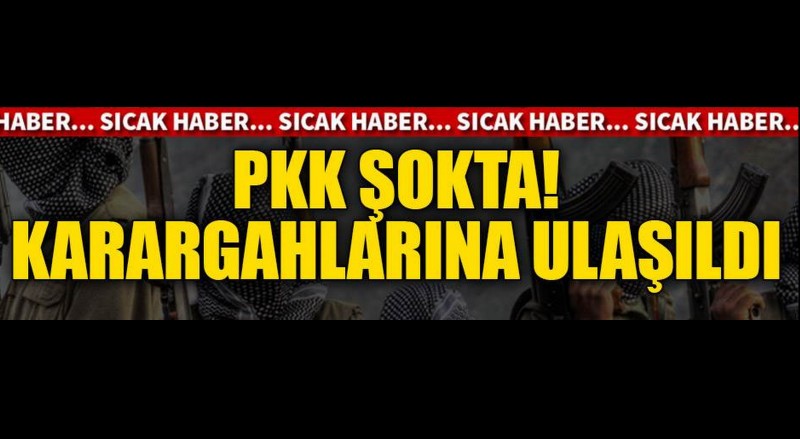 PKK'lıların karargahları bulundu!