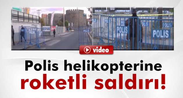 Polis helikopterine roketli saldırı