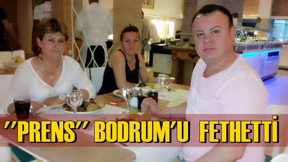 Prens Ethem Bodrum&#039;u Fethetti