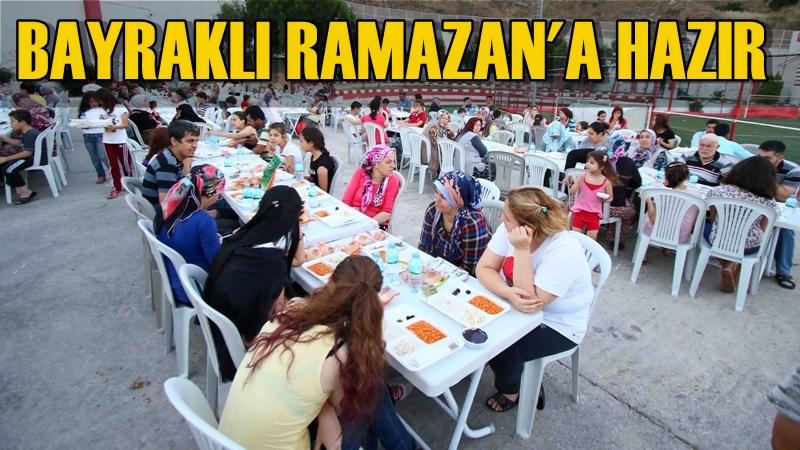 Ramazan Ayı'nda Bayraklı'nın 11 Yerine İftar Çadırı