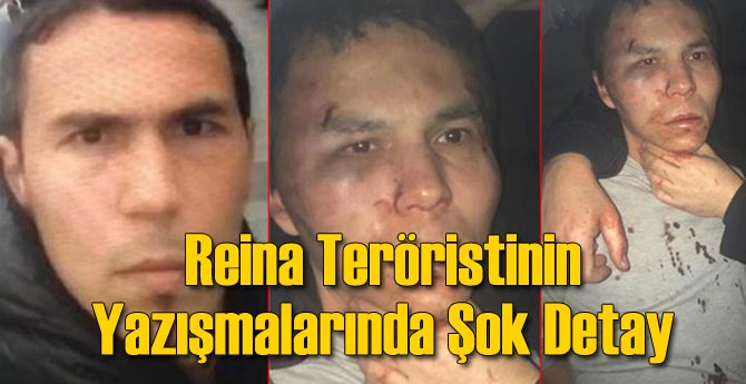 Reina Teröristinin Yazışmalarında Şok Detay