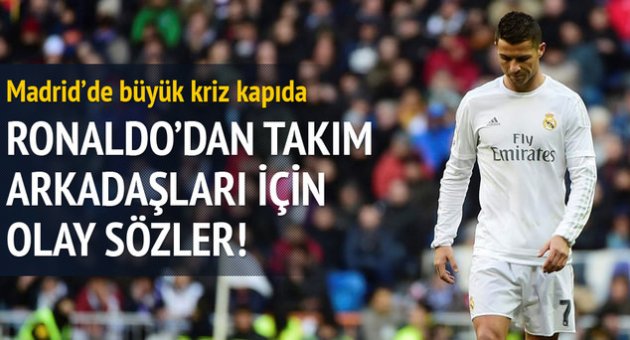 Ronaldo'dan takım arkadaşları için olay sözler