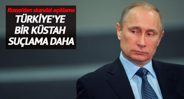 Rusya'dan skandal açıklama
