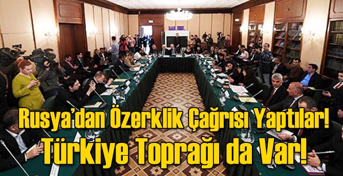 Rusya'da Özerklik Çağrısı! Cizre'de Dahil!