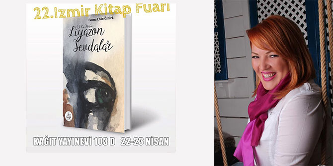 Şair Fatma Elvin Öztürk Tüyap İzmir'de Okurla Buluşacak