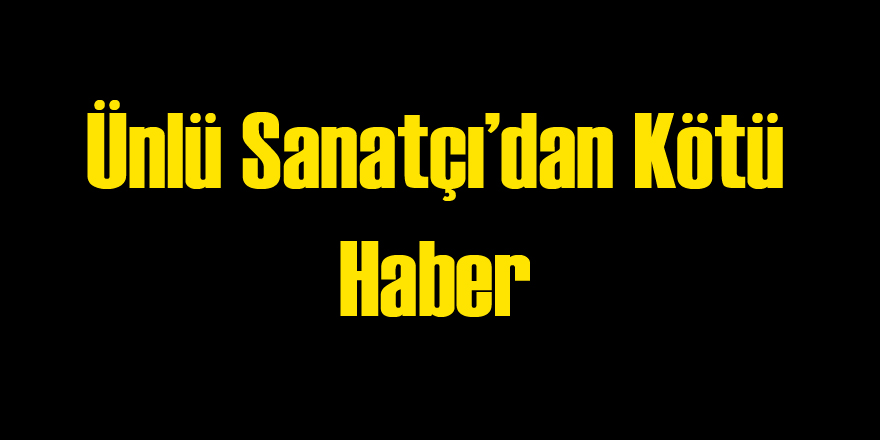 Sanat Dünyasının Acı Kaybı