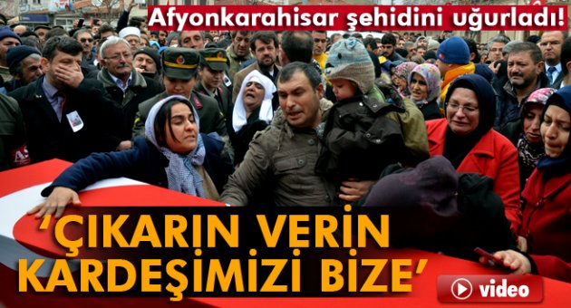 Şehidin ablası: 'Biz bunu nasıl gömeceğiz soğukta, çıkarın verin kardeşimizi bize'