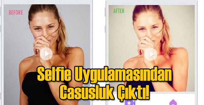 Selfie Uygulamasından Casusluk Çıktı