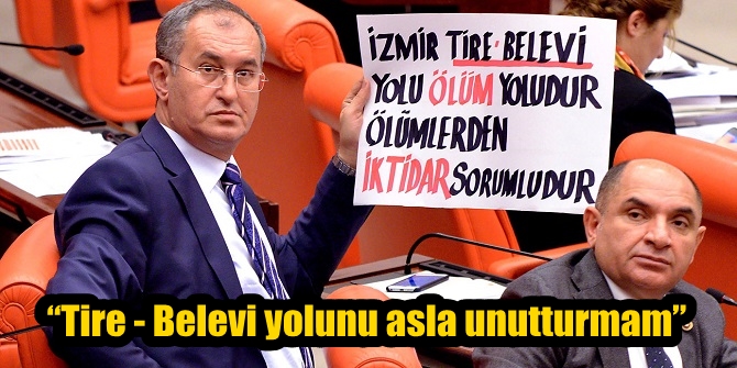 Sertel Tire-Belevi yolunun peşini bırakmıyor