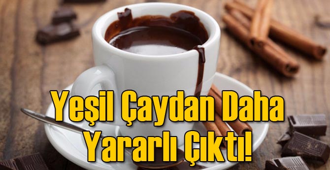 Sıcak Çikolata Yeşil Çaydan Daha Yararlı!