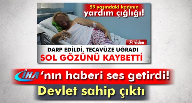 Şiddet gören kadına devlet sahip çıktı