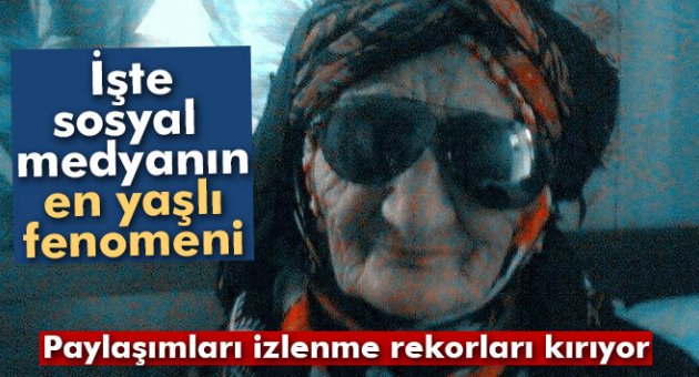 Sosyal medyanın en yaşlı fenomeni