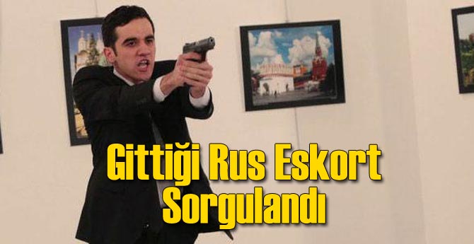 Suikastçinin Gittiği Eskort Kadın Sorgulandı