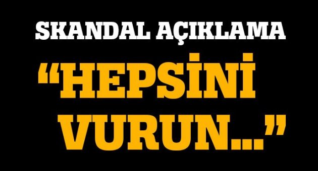 Şu kafaya bak! Sınırı aşan mültecileri vuralım