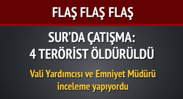 Sur'da inceleme sırasında çatışma: 4 terörist öldürüldü