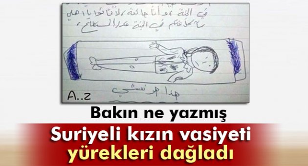 Suriyeli kızın vasiyeti yürekleri dağladı