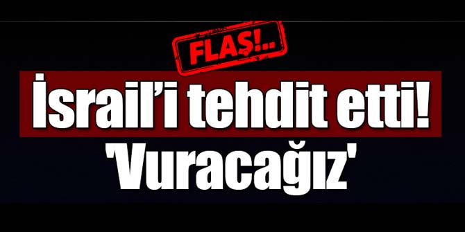 Suriye rejimi, İsrail'i tehdit etti: Vuracağız!