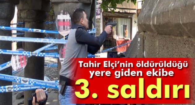 Tahir Elçi’nin öldürüldüğü yere giden giden ekibe 3. saldırı