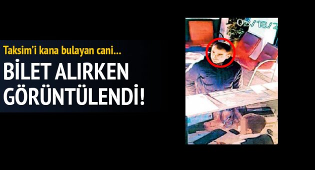 Taksim bombacısı otogarda böyle görüntülendi