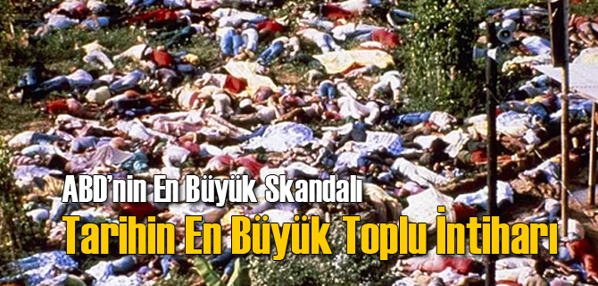 Tarihin En Büyük Toplu İntiharı