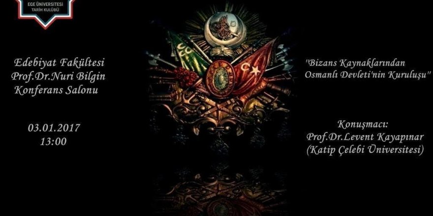 Tarih severler Ege Üniversitesi’nde buluşuyor