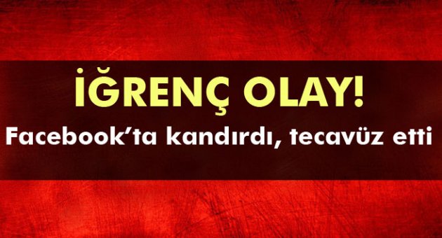 Tecavüz edip videoyla tehdit eden iki kişi tutuklandı