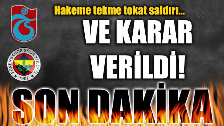 Trabzonspor 0-4 Fenerbahçe (Maç tatil edildi)