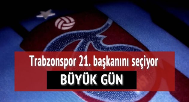 Trabzonspor başkanını seçiyor