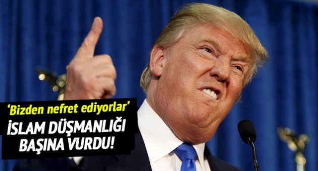 Trump'ın İslam karşıtı sözleri devam ediyor!